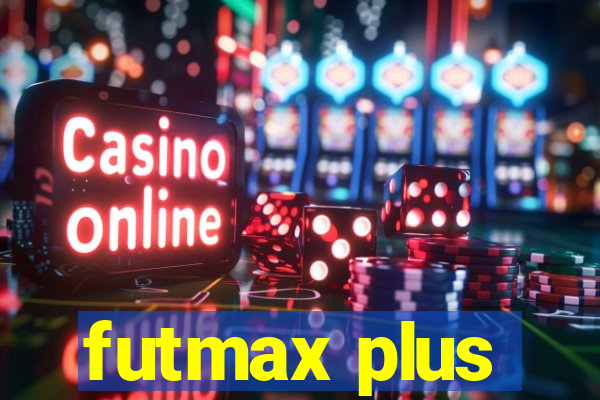 futmax plus